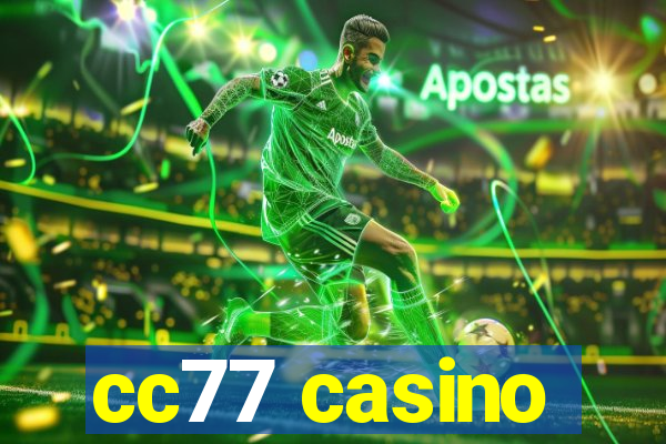 cc77 casino